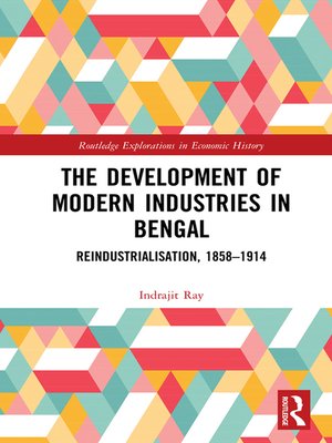 cover image of The Development of Modern Industries in Bengal